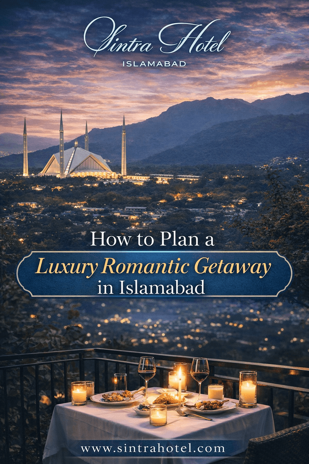 Romantic Weekend Islamabad | Couples Luxury Hotel Stay